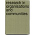 Research in Organisations and Communities