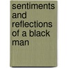 Sentiments And Reflections Of A Black Man door Clint Walker