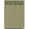 Sherlock Holmes And The Lyme Regis Legacy door David Ruffle