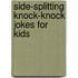 Side-Splitting Knock-Knock Jokes For Kids