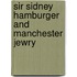 Sir Sidney Hamburger And Manchester Jewry