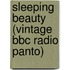 Sleeping Beauty (Vintage Bbc Radio Panto)