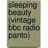 Sleeping Beauty (Vintage Bbc Radio Panto) by The Brothers Grimm