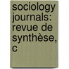 Sociology Journals: Revue De Synthèse, C door Source Wikipedia