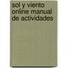 Sol y Viento Online Manual de actividades door Michael J. Leeser