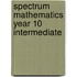 Spectrum Mathematics Year 10 Intermediate