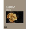 St. Thomas Of Canterbury; A Dramatic Poem by Aubrey De Vere