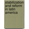 Stabilization And Reform In Latin America door Charles Collyns