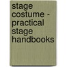 Stage Costume - Practical Stage Handbooks door Margot Lister