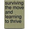 Surviving The Move And Learning To Thrive by Lisa Fisher