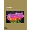 Tangles; Tales Of Some Droll Predicaments door Margaret Cameron