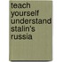 Teach Yourself Understand Stalin's Russia