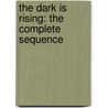 The Dark Is Rising: The Complete Sequence door Susan Cooper