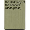 The Dark Lady of the Sonnets (Dodo Press) door George Bernard Shaw