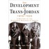 The Development of Trans-Jordan 1929-1939
