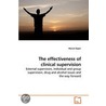 The Effectiveness Of Clinical Supervision door Marcel Koper