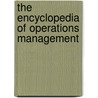 The Encyclopedia Of Operations Management door Arthur V. Hill