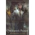 The Infernal Devices 02. Clockwork Prince
