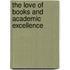 The Love Of Books And Academic Excellence