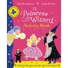The Princess And The Wizard Activity Book by Lydia Monks