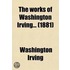 The Works Of Washington Irving (Volume 7)