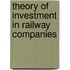 Theory Of Investment In Railway Companies