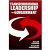 Transformational Leadership In Government door Joseph M. Pankowski