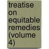 Treatise On Equitable Remedies (Volume 4) door John Norton Pomeroy