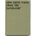 Uber Rainer Maria Rilkes "Die Turnstunde"