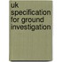 Uk Specification For Ground Investigation