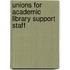 Unions For Academic Library Support Staff
