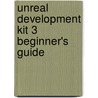 Unreal Development Kit 3 Beginner's Guide by Richard Moore