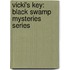 Vicki's Key: Black Swamp Mysteries Series