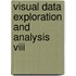 Visual Data Exploration And Analysis Viii