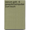 Warum Gott - 6 Gesprächsimpulse zum Buch door Timothy Keller