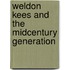 Weldon Kees and the Midcentury Generation