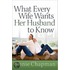 What Every Wife Wants Her Husband To Know