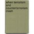 When Terrorism And Counterterrorism Clash