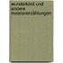 Wunderkind und andere Meistererzählungen