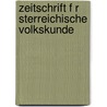 Zeitschrift F R Sterreichische Volkskunde door Verein FüR. St Wien