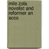 mile Zola Novelist And Reformer An Acco