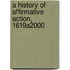 A History of Affirmative Action, 1619a2000