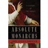 Absolute Monarchs: A History Of The Papacy
