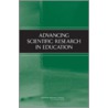 Advancing Scientific Research In Education by Subcommittee National Research Council