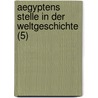 Aegyptens Stelle In Der Weltgeschichte (5) by Christian Karl Josias Bunsen