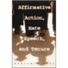 Affirmative Action, Hate Speech And Tenure door Georgia State University