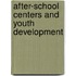 After-School Centers And Youth Development