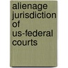 Alienage Jurisdiction Of Us-Federal Courts door Jord Hollenberg