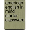 American English In Mind Starter Classware door Jeff Stranks