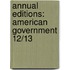 Annual Editions: American Government 12/13